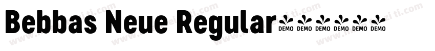 Bebbas Neue Regular字体转换